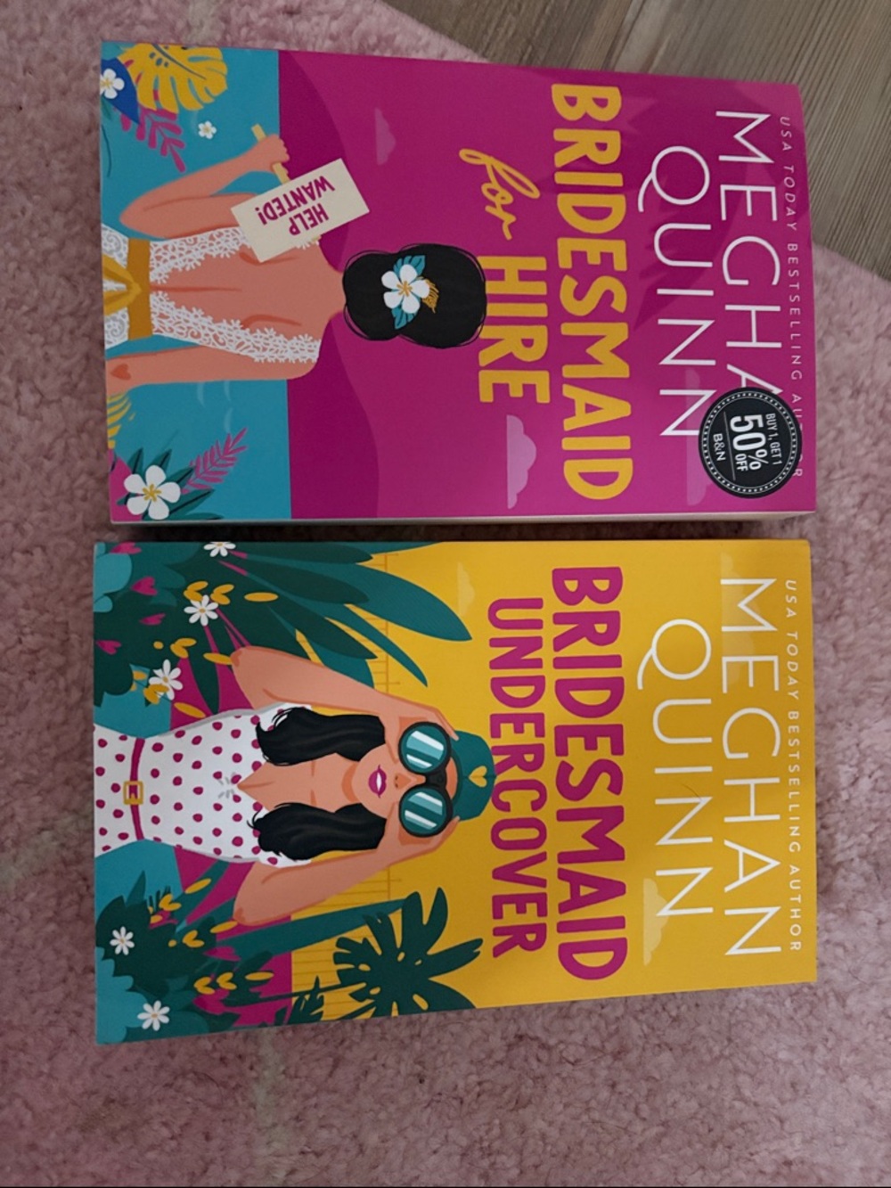Bridesmaid for Hire and Bridesmaid Under cover by Meghan Quinn